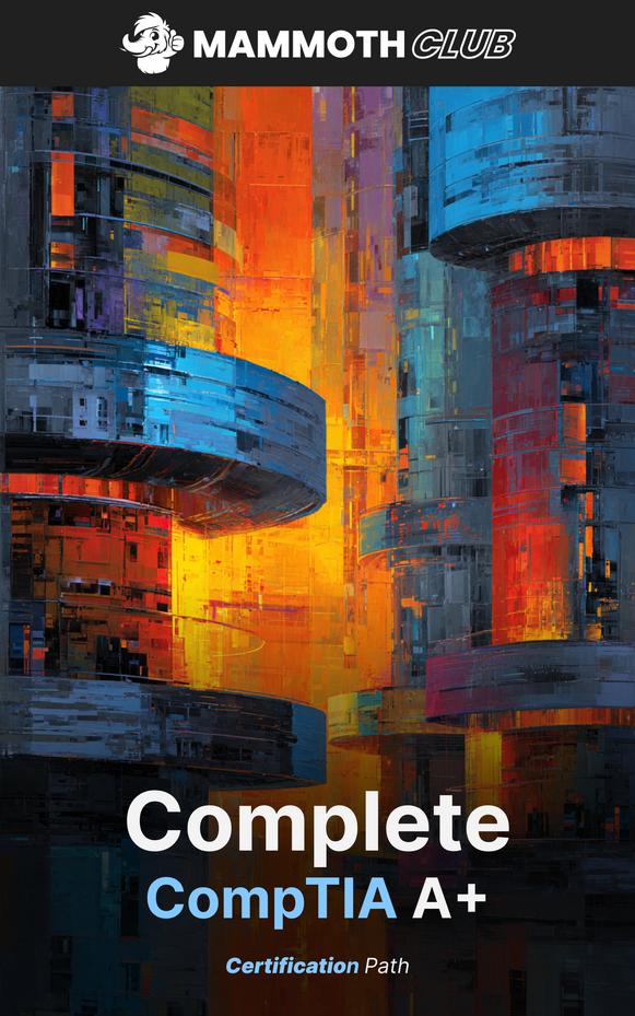 CompTIA A+ Certification with 10 Exams