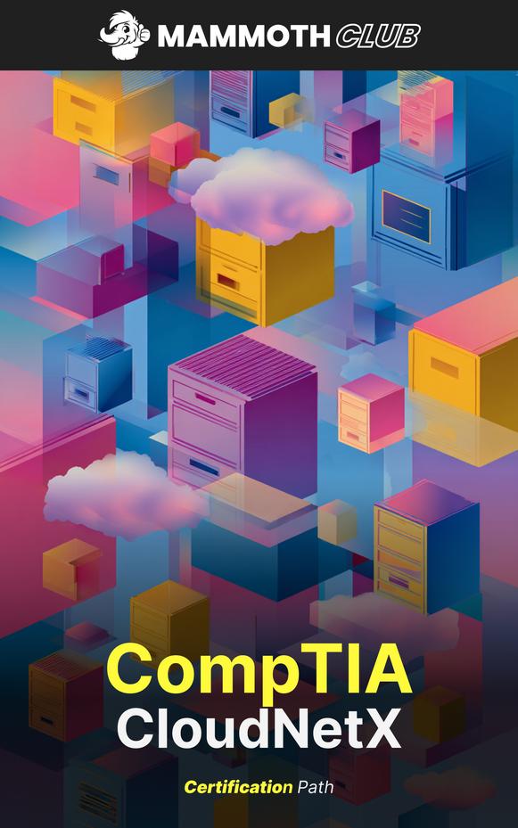 CompTIA CloudNetX with 10 Practice Exams