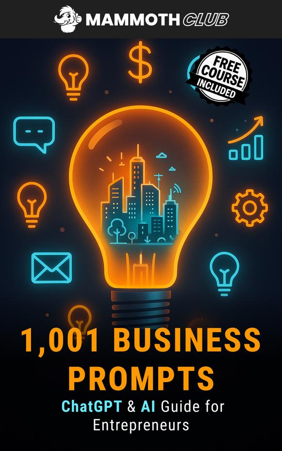 1,001 Business Prompts: ChatGPT & AI Guide for Entrepreneurs
