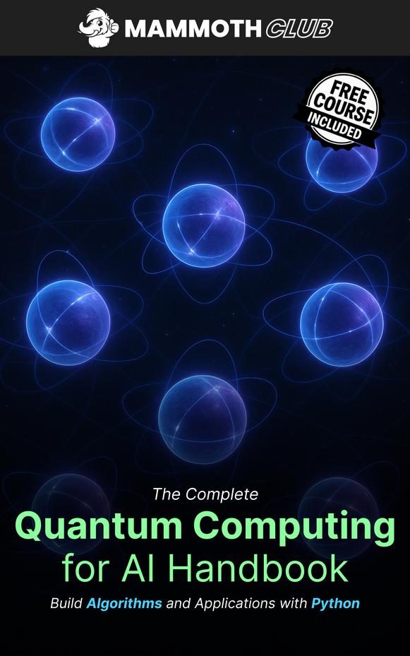 The Complete Quantum Computing for AI Handbook