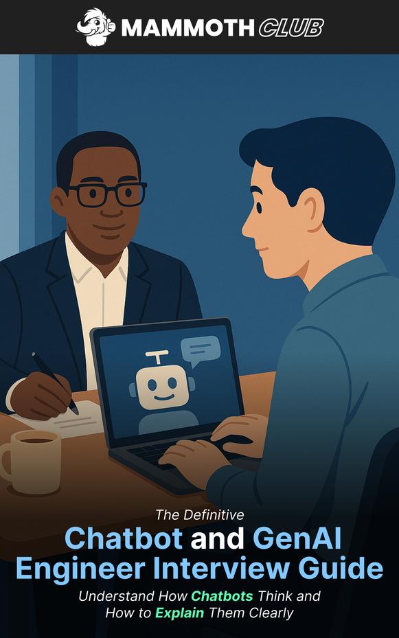 Definitive Chatbot and GenAI Engineer Interview Guide