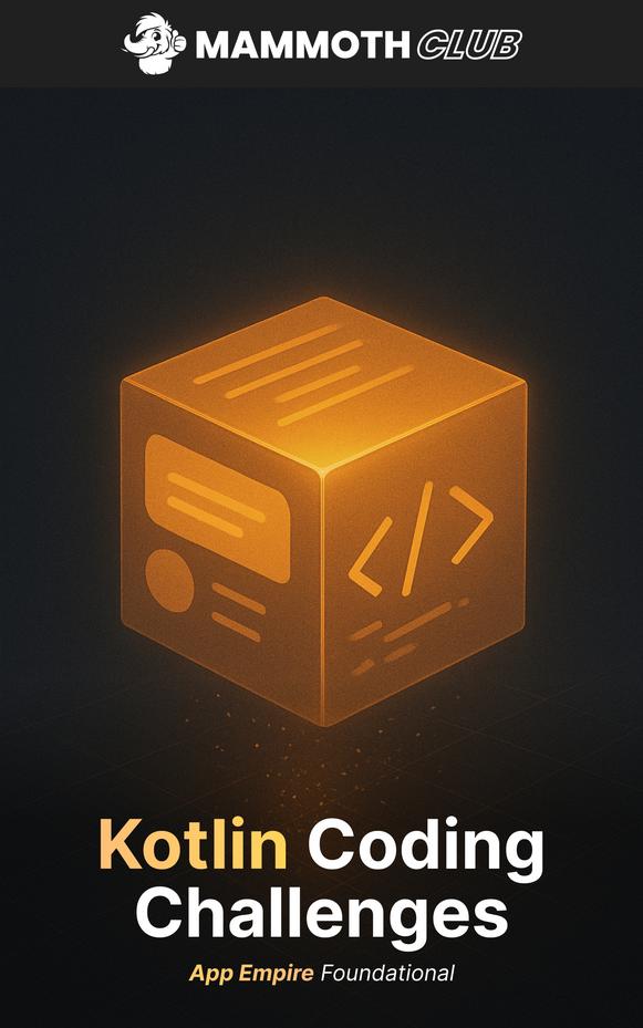 Kotlin Coding Challenges: App Empire Foundational