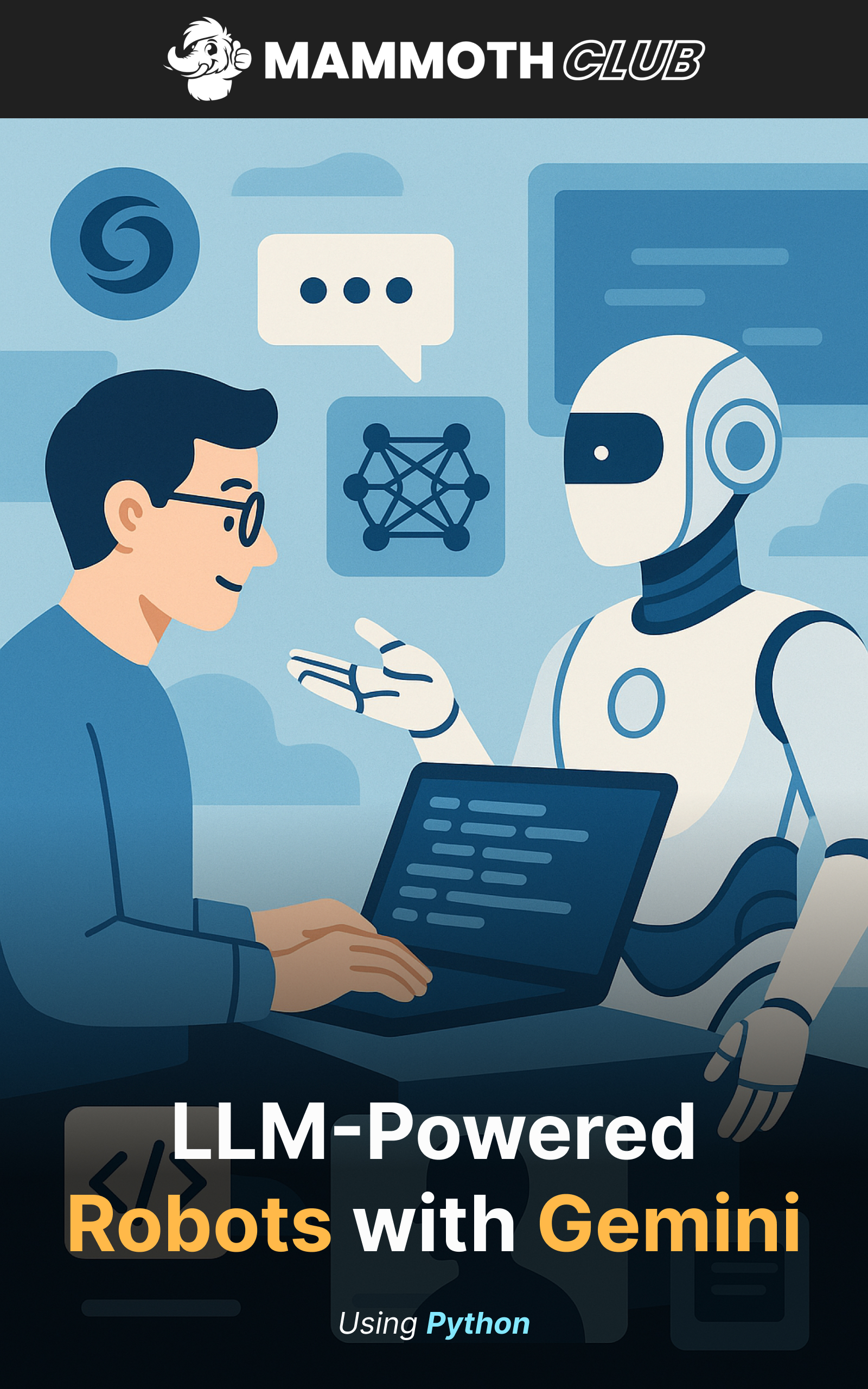 Build LLM-Powered Robots in Python with Gemini API