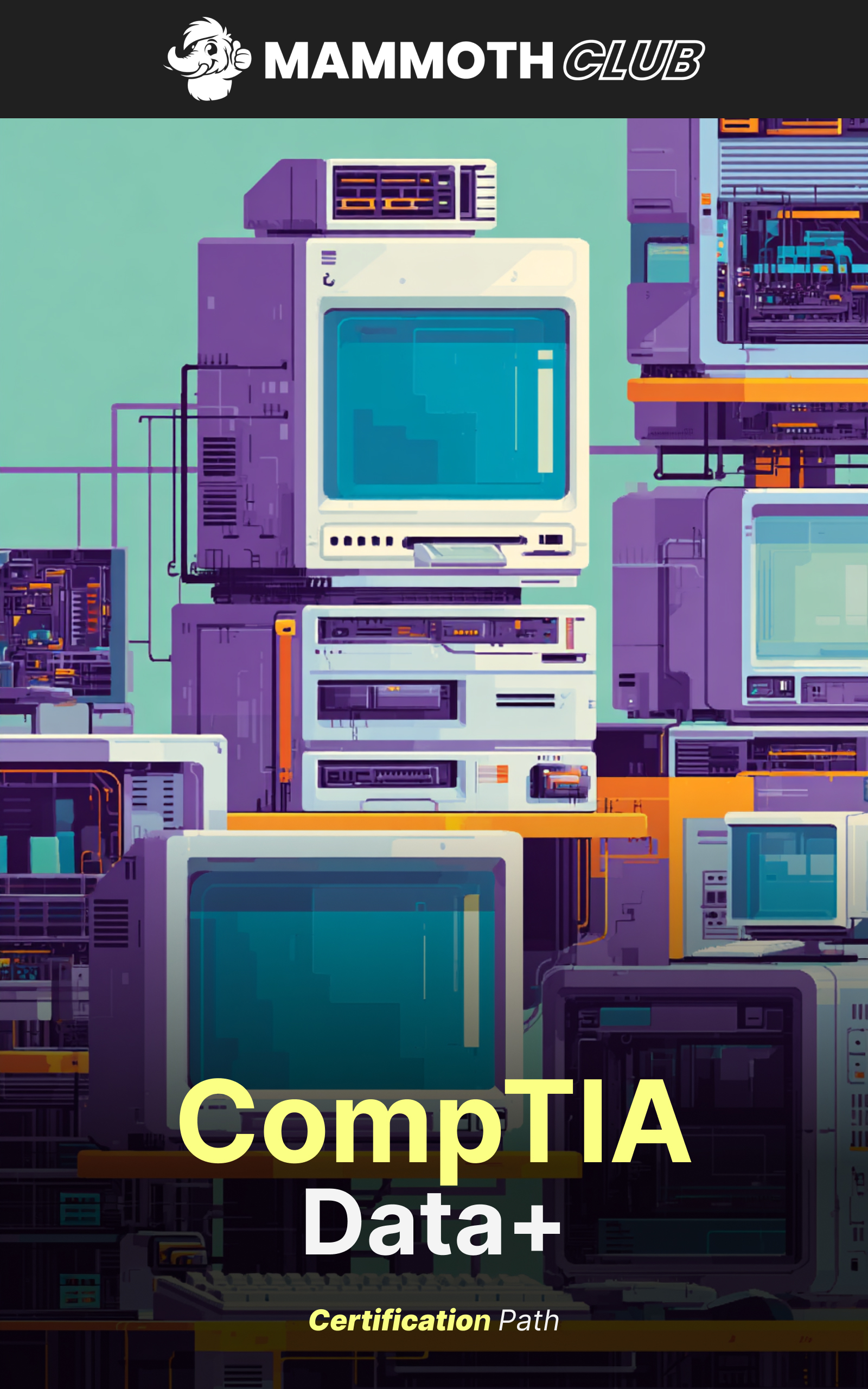 CompTIA Data+ with 10 Practice Exams