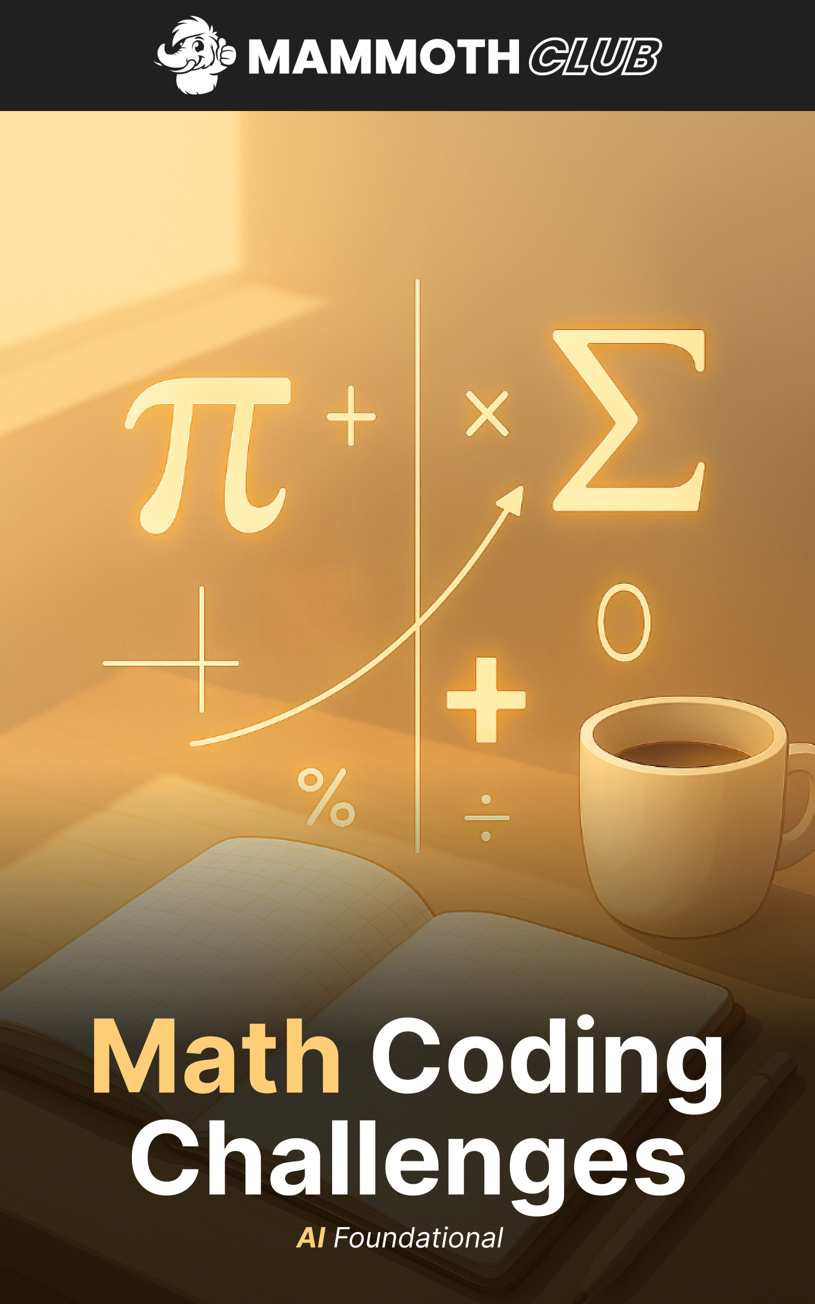 Math Coding Challenges: AI Foundational