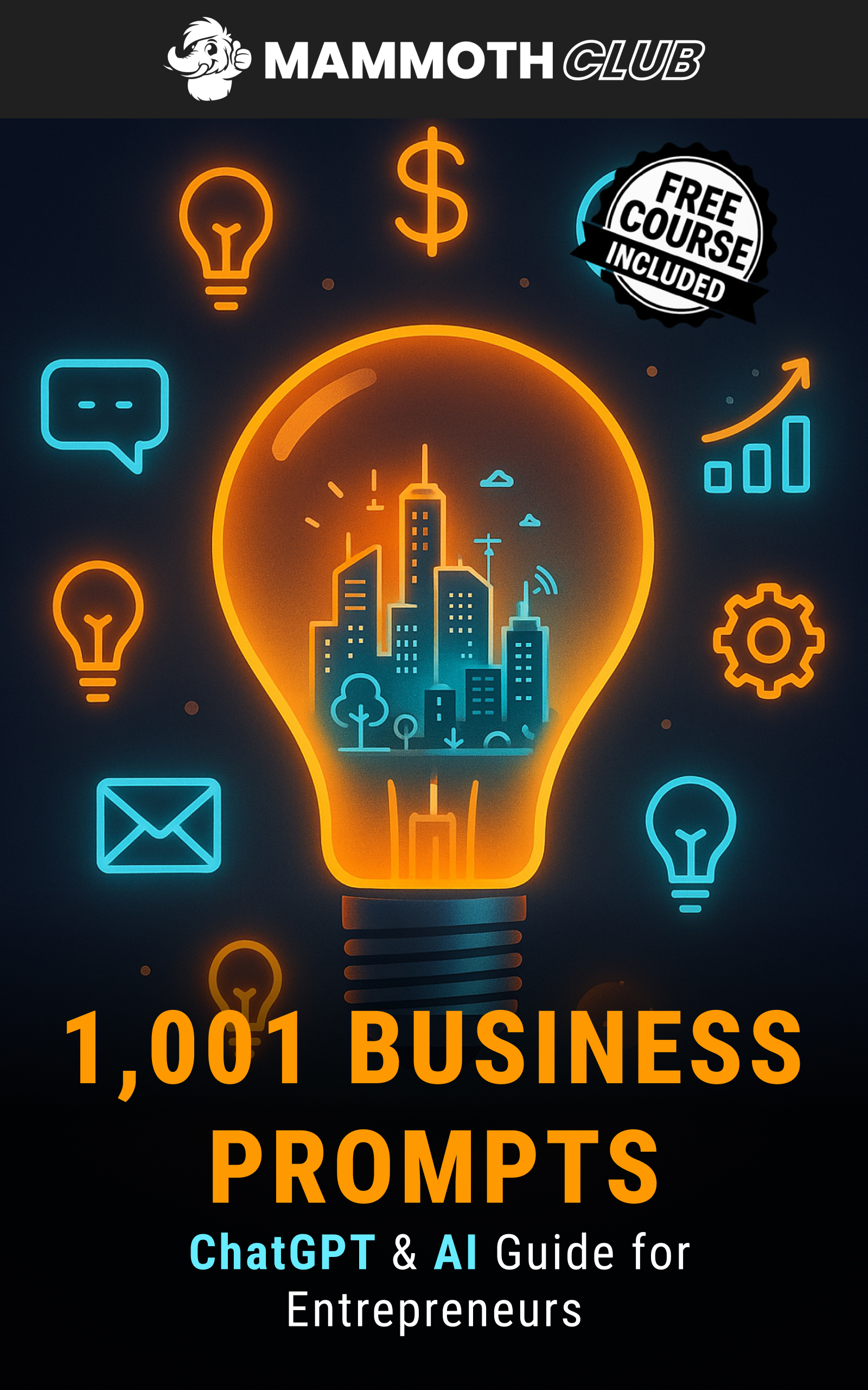 1,001 Business Prompts: ChatGPT & AI Guide for Entrepreneurs