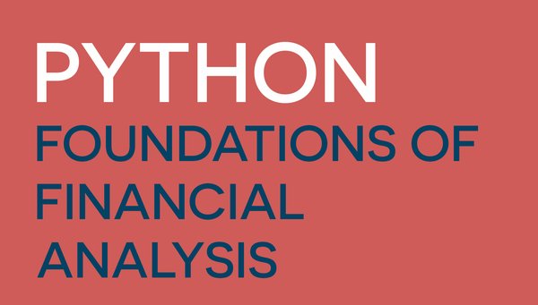 Foundations of Financial Analysis - Python Tools for Investors