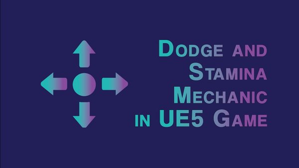 Build dodge and stamina in UE5 Game