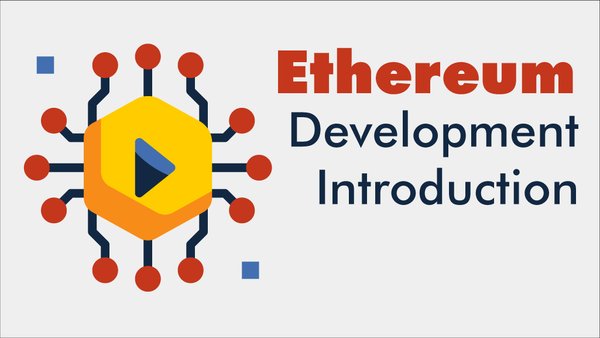 Ethereum Development Introduction