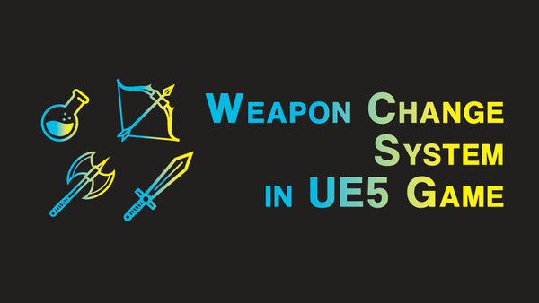 Build a Weapons System in UE5 RPG Game