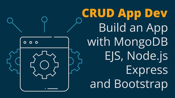 Build a CRUD App with MongoDB, Node.js, Express and EJS