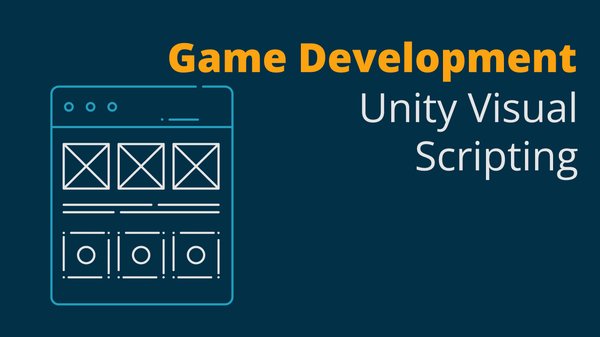 Game Development in Unity with Visual Scripting