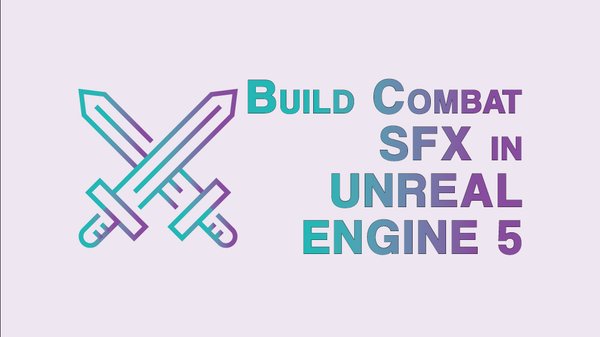 Build Combat Sounds in UE5 Game