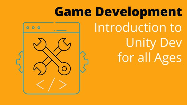 Introduction to Game Development in Unity for Absolute Beginners