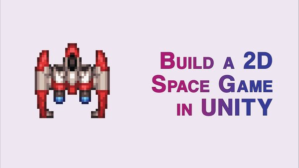 Build a 2D Pixel Art Space Arcade Game in Unity