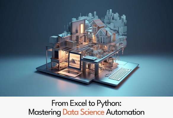 From Excel to Python: Transforming Data Science Workflows