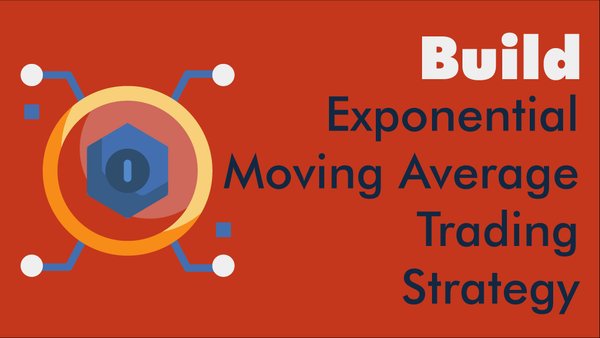 Build Exponential Moving Average Trading Strategy for Crypto with Python