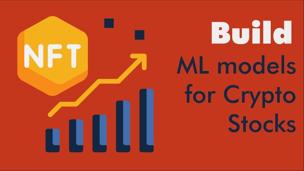 Build Regression Machine Learning Models for Crypto Stocks