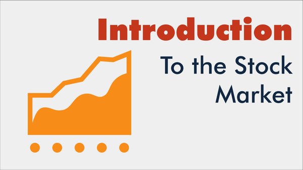 Introduction To The Stock Market