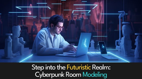 Step into the Futuristic Realm: Cyberpunk Room Modeling