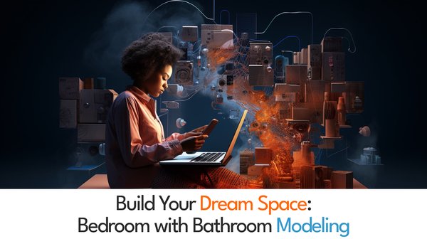 Build Your Dream Space: Bedroom with Bathroom Modeling