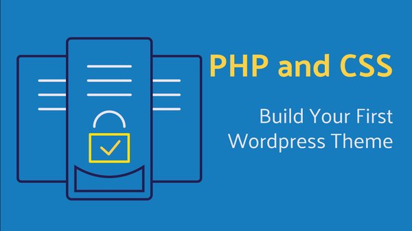 Build Your First Wordpress Theme
