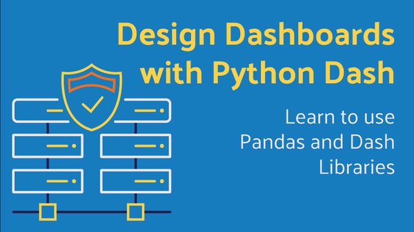 Design Dashboards with Python Dash