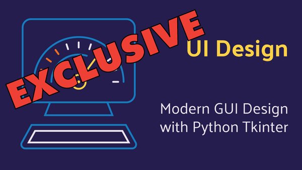Modern GUI Design with Python Tkinter