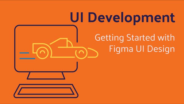 Getting Started with Figma UI Design