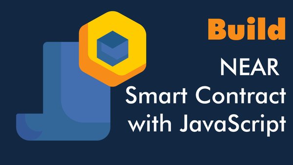 Build NFT NEAR Smart Contract with JavaScript