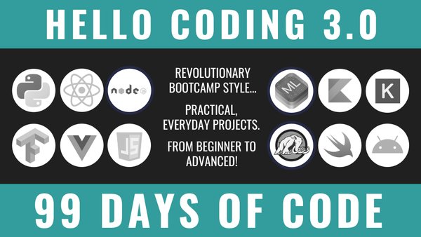 Hello Coding 3.0 - Anyone Can Learn to Code in 99 Days