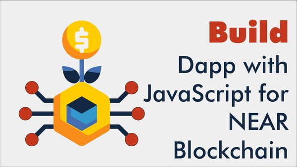 Build NFT Minting Dapp with JavaScript for NEAR Blockchain