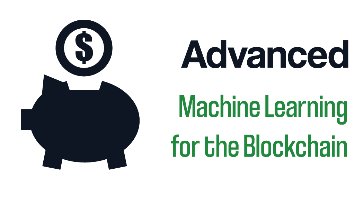 Advanced Machine Learning for the Blockchain