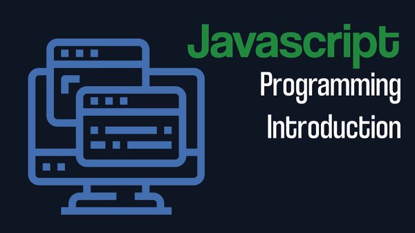 Introduction to JavaScript Programming