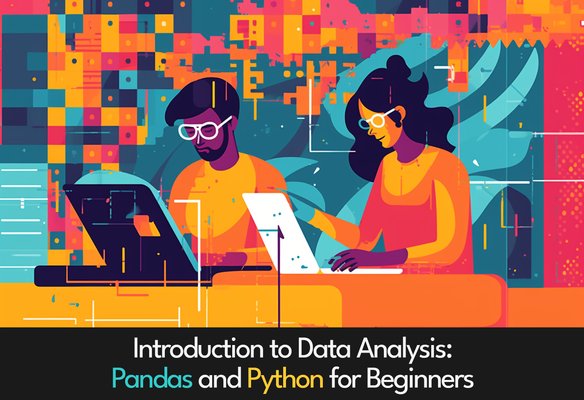 Introduction to Data Analysis: Pandas and Python for Beginners