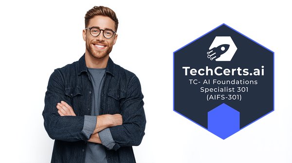 Hands-On with Everyday AI Tools: AI Foundation Specialist 301 (AIFS-301)