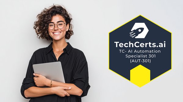 Robotic and Custom Workflows: AI Automation Specialist 301 (AUT-301)