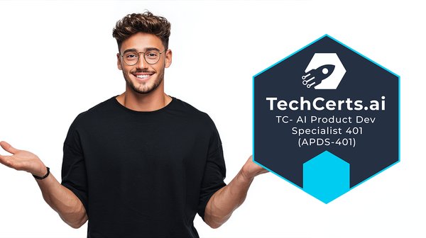 Launch an AI MVP & Go-To-Market Strategy: AI Product Development Specialist 401 (TC-APDS-401)