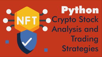 Python Crypto Stock Analysis and Trading Strategies