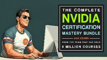 The Complete NVIDIA Certification Mastery Bundle with Exams