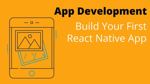 Build Your First App with React