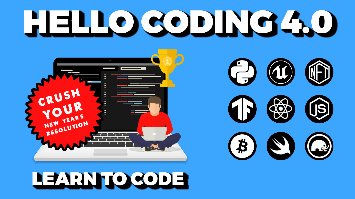 Hello Coding 4.0 - The Complete Learn to Code in 99 Days (450 Hours)