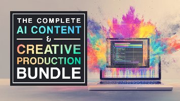 The Complete AI Content & Creative Production Bundle