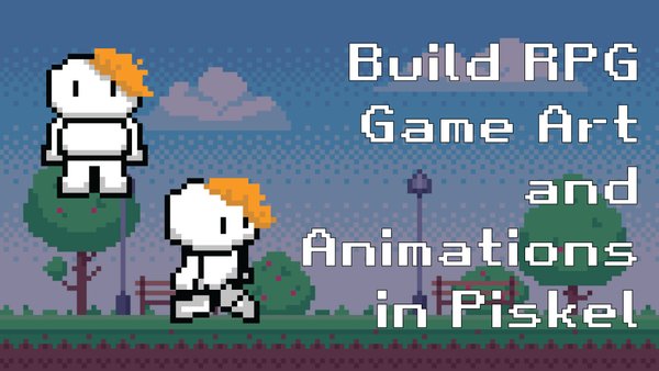 Build RPG Game Art And Animations In Piskel