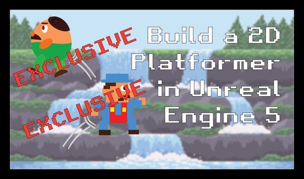 Build a 2D Pixel Art Platformer in Unreal Engine 5