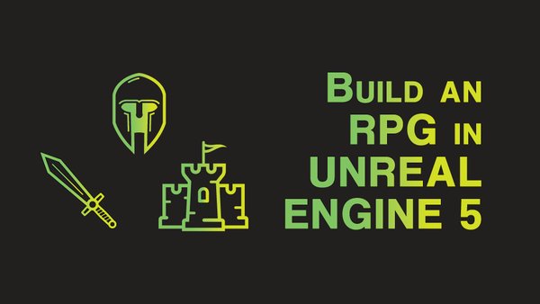 Build RPG in Unreal Engine 5